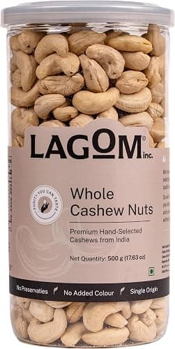 Lagom Whole Cashew Nuts 500g | Premium Indian Kaju | Crunchy, Naturally Buttery Taste | No Added Preservatives | Vegan, Gluten Free, Non-GMO
