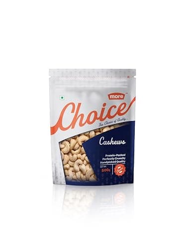 More Superior Dry Fruits - Cashew (W 400), 500g Pouch