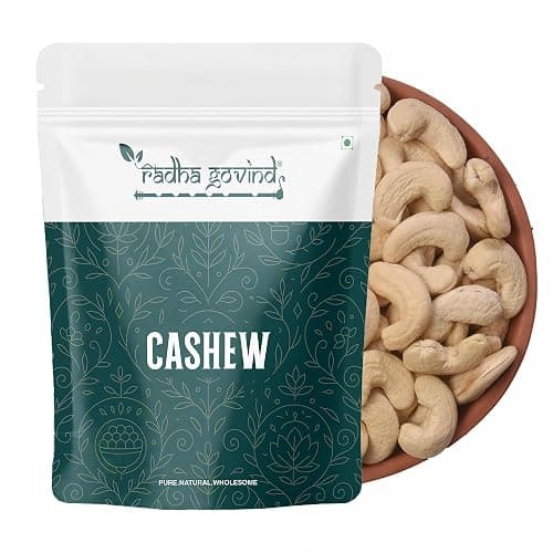 Radha Govind 100% Natural Cashew 500gm Whole Crunchy Cashew Nuts High in Fibre Nutritious and Delicious Kaju
